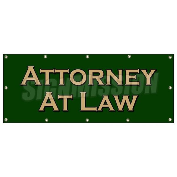 ATTORNEY AT LAW BANNER SIGN lawyer attorney justice prosecute counsel
